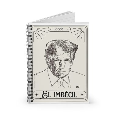 El Imbecil - "The Idiot"